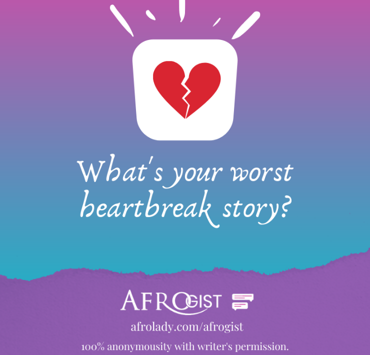 Worst heartbreak stories