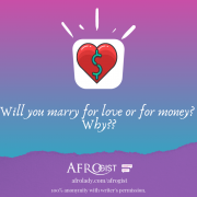 Afrogist, people share, Afrolady, love, money, for love or for money,