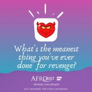 meanest things people have done, meanest things people did for revenge, revenge stories, real life revenge stories,