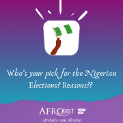 Nigeria elections 2023, afrogist, Nigerian votes, Nigerians presidential choice,