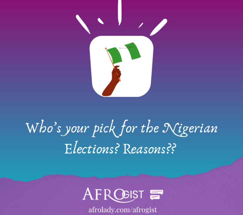 Nigeria elections 2023, afrogist, Nigerian votes, Nigerians presidential choice,